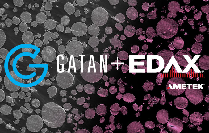 EDAX 与 Gatan 合并带来更完整的显微表征工具组合
